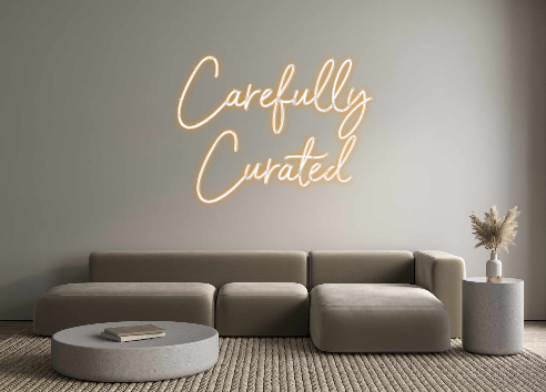 Custom Neon: Carefully 
Cu...