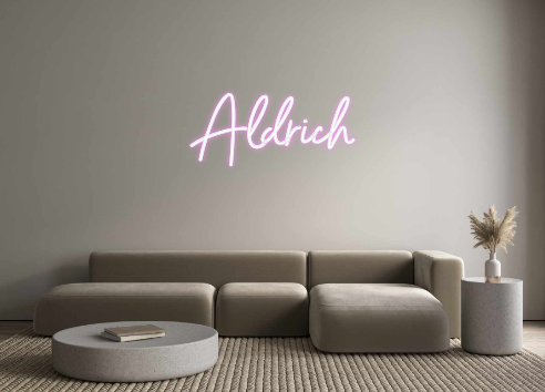 Custom Neon: Aldrich