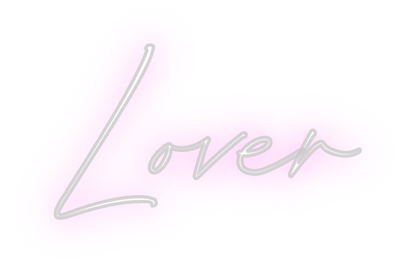 Custom Neon: Lover