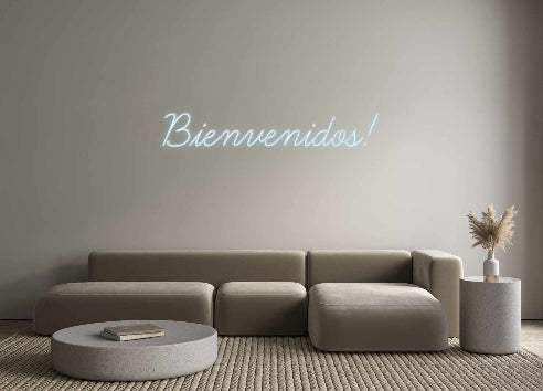 Your Neon Bienvenidos!