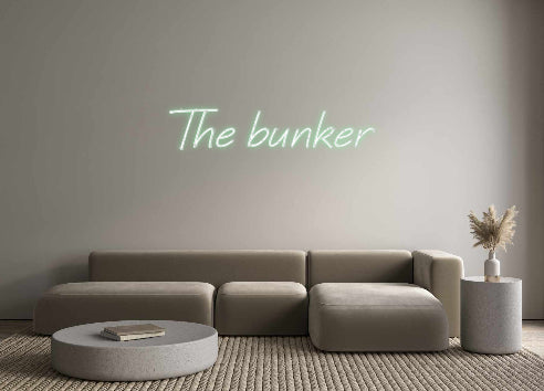 Your Neon The bunker