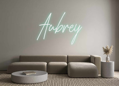 Custom Neon: Aubrey