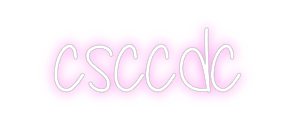 Custom Neon: csccdc