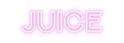 Custom Neon: Juice