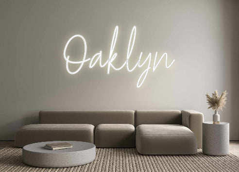 Custom Neon: Oaklyn