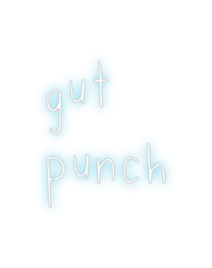 Custom Neon: gut
punch