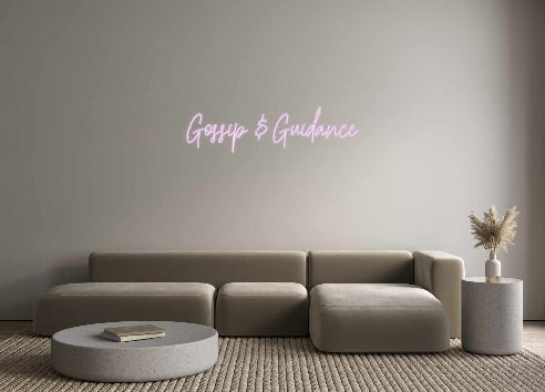 Custom Neon: Gossip & Guid...