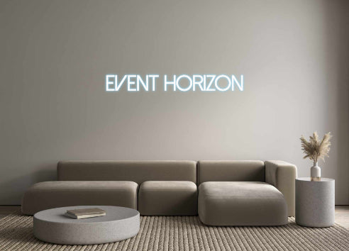 Custom Neon: Event Horizon