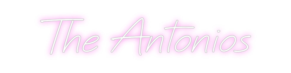 Custom Neon: The Antonios