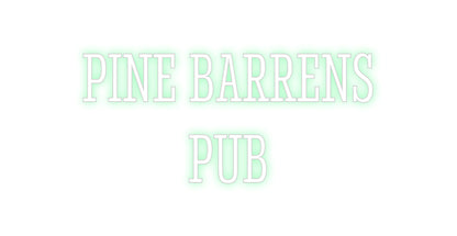 Custom Neon: PINE BARRENS ...