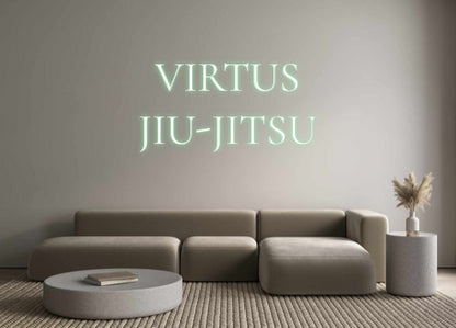 Custom Neon: VIRTUS
JIU-J...