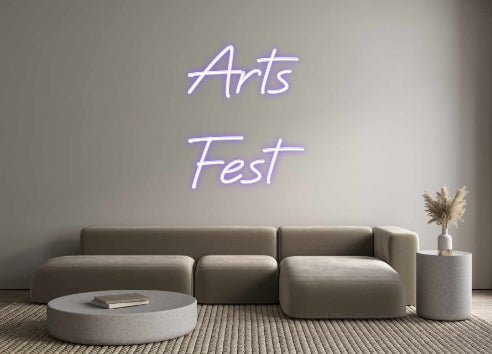 Custom Neon: Arts
Fest