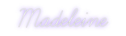 Custom Neon: Madeleine