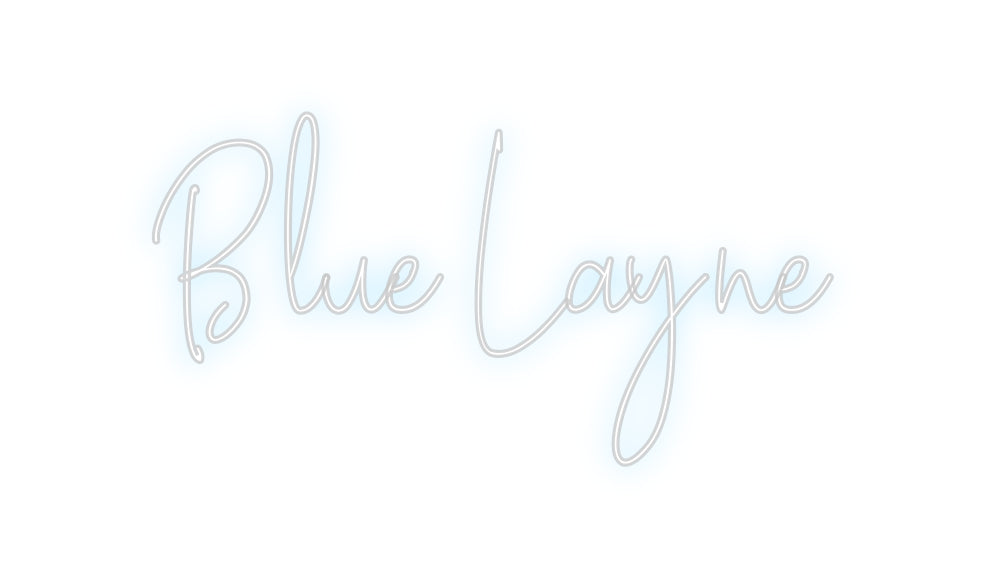 Custom Neon: Blue Layne