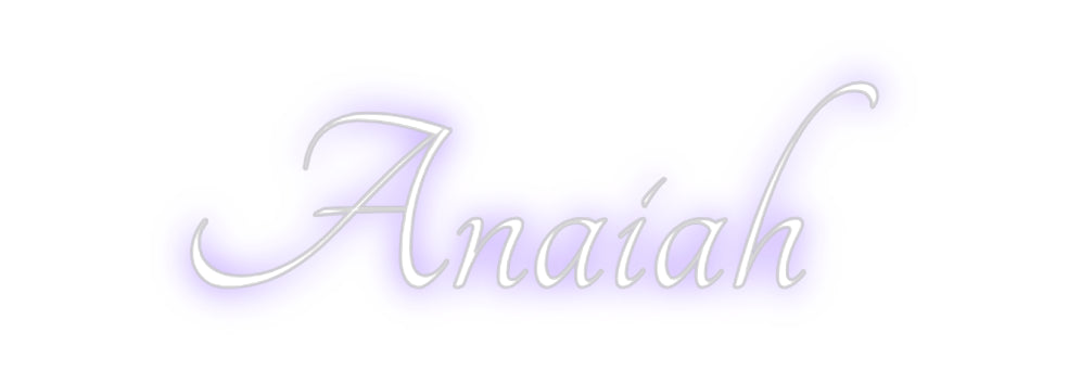 Custom Neon: Anaiah