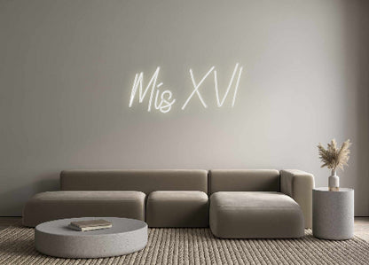 Custom Neon: Mis XVI