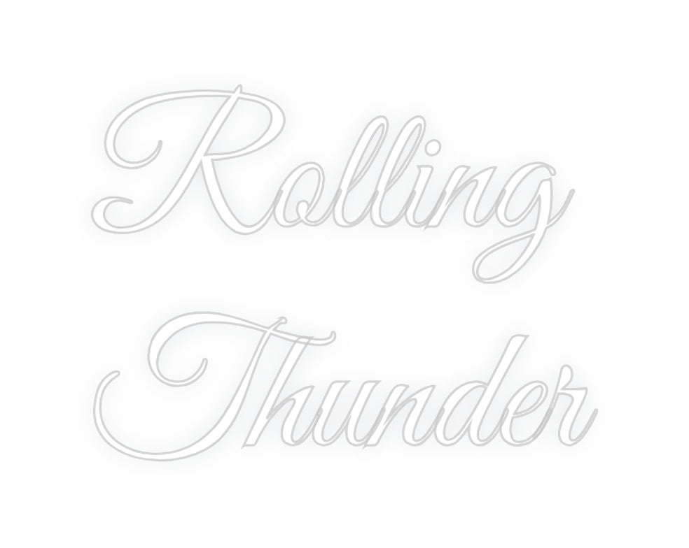 Custom Neon: Rolling
Thun...