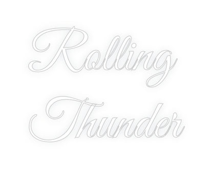 Custom Neon: Rolling
Thun...