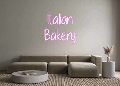 Custom Neon: Italian 
Bak...