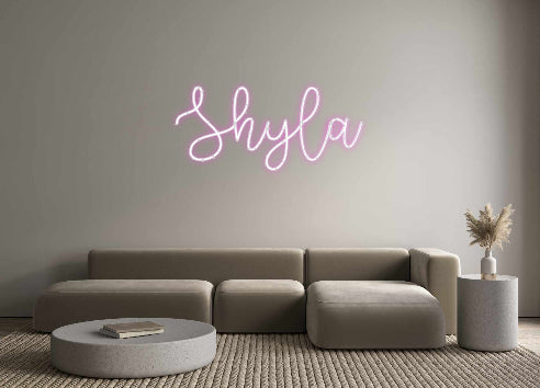 Custom Neon: Shyla