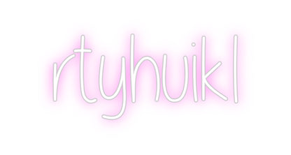 Custom Neon: rtyhuikl