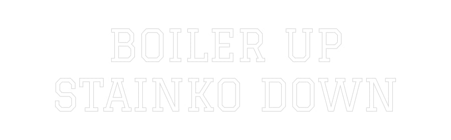 Custom Neon: BOILER UP
ST...