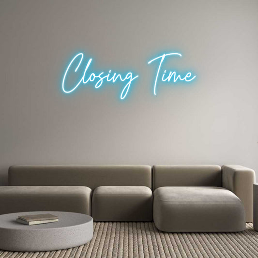 Custom Neon: Closing Time