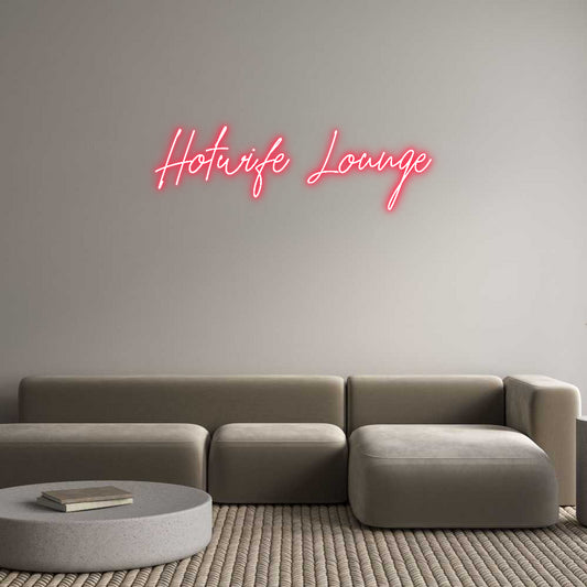 Custom Neon: Hotwife Lounge