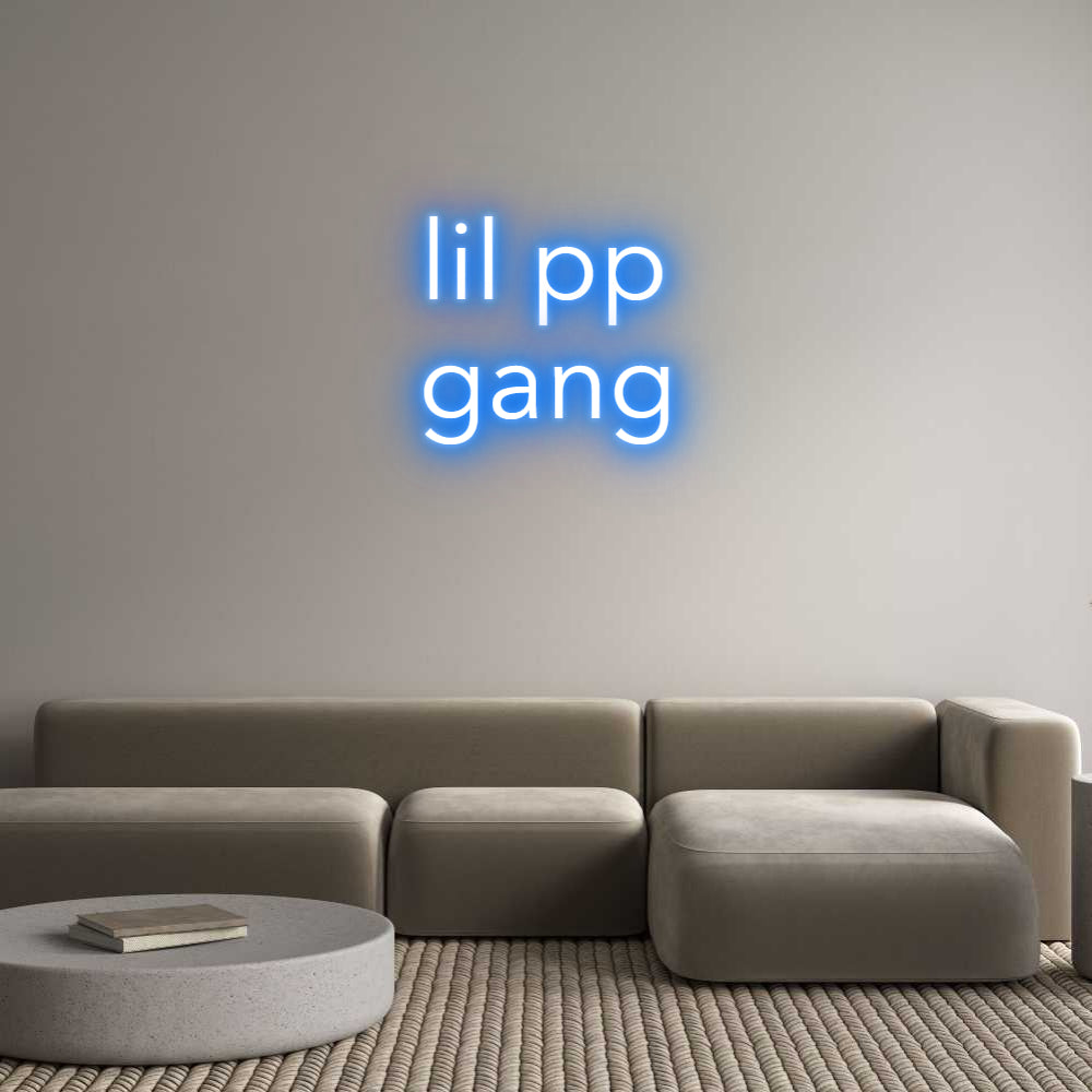 Custom Neon: lil pp
gang