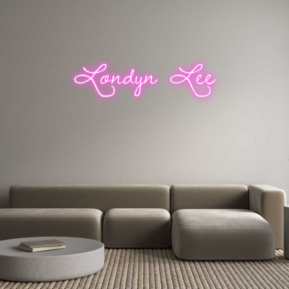 Custom Neon: Londyn Lee