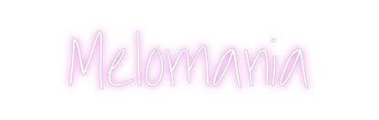 Custom Neon: Melomania