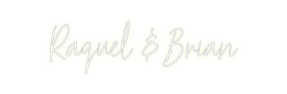 Custom Neon: Raquel & Brian