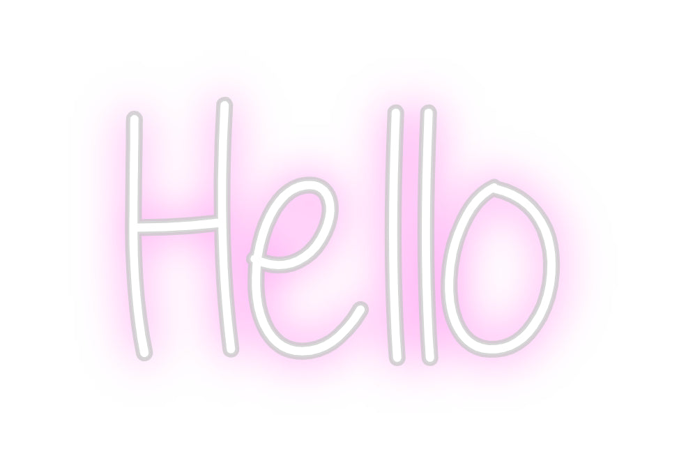 Custom Neon: Hello