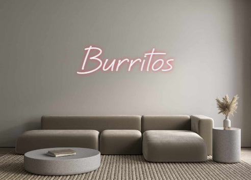 Custom Neon: Burritos