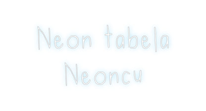 Custom Neon: 
Neon tabela...