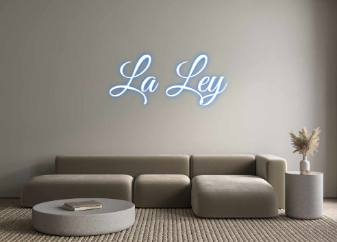 Custom Neon: La Ley