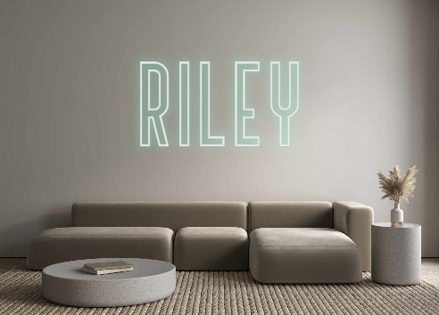 Custom Neon: RILEY