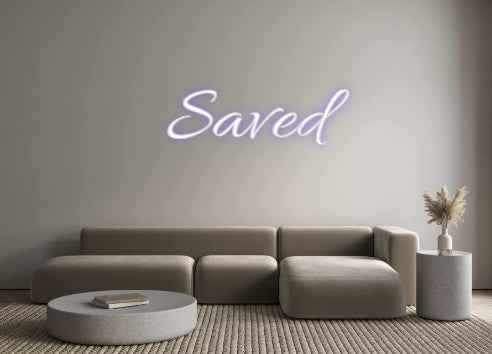 Custom Neon: Saved