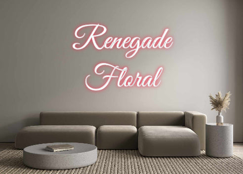 Custom Neon: Renegade
Flo...