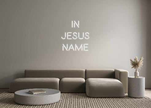 Custom Neon: In
Jesus
Name