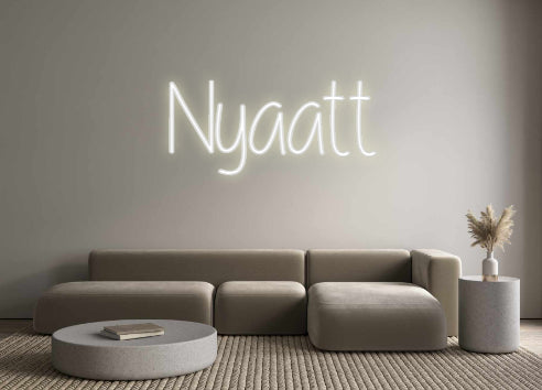 Custom Neon: Nyaatt