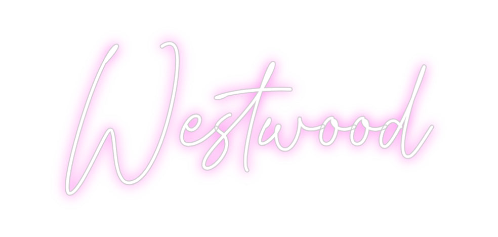 Custom Neon: Westwood