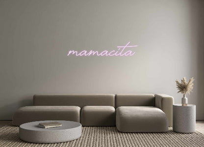 Custom Neon: Mamacita