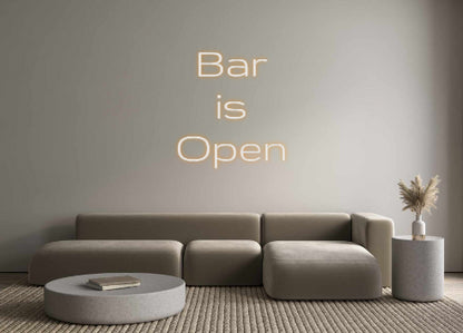 Custom Neon: Bar
is 
Open