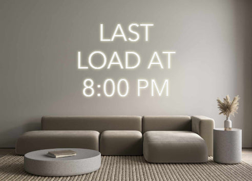 Custom Neon: LAST
LOAD AT...