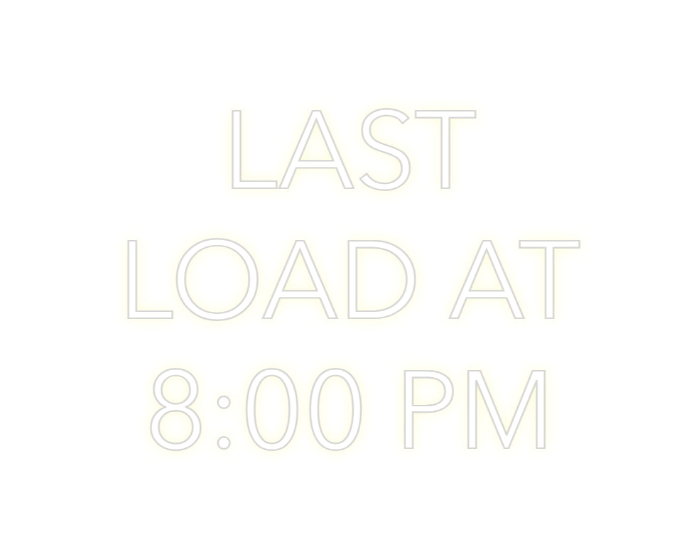 Custom Neon: LAST
LOAD AT...