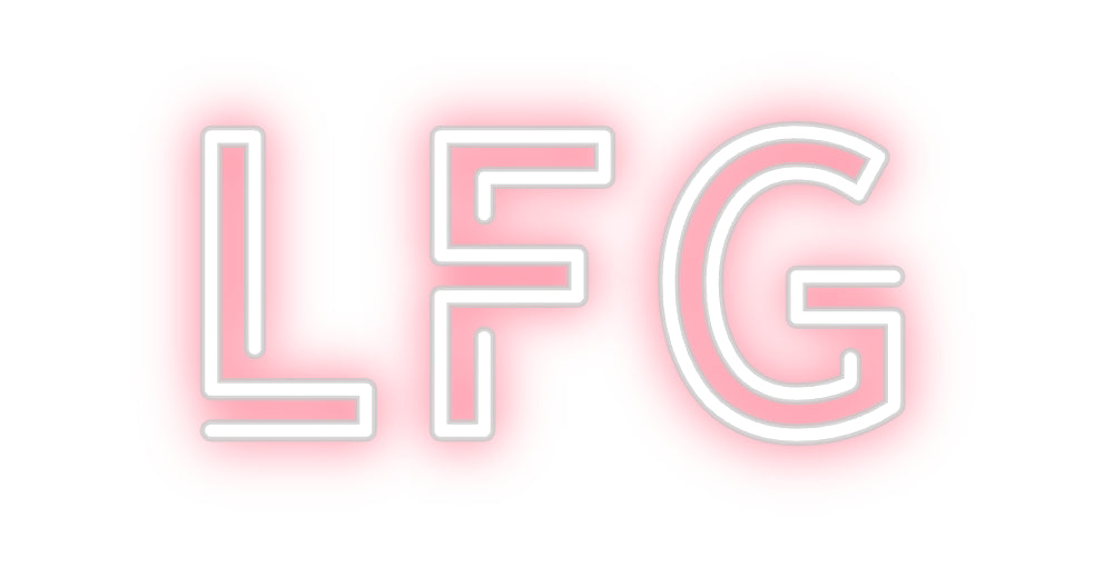 Custom Neon: LFG