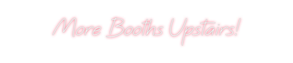 Custom Neon: More Booths U...