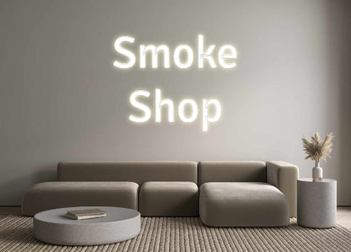 Custom Neon: Smoke
Shop