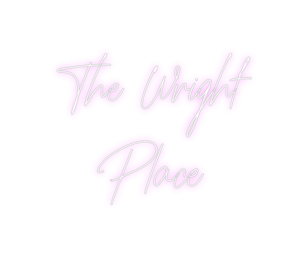 Custom Neon: The Wright
P...